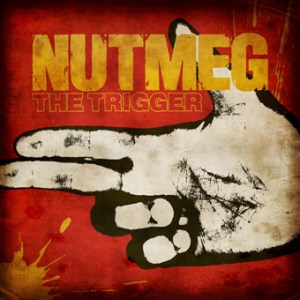 nutmeg trigger