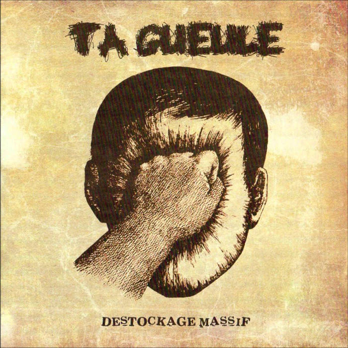 Ta Gueule Destockage Massif